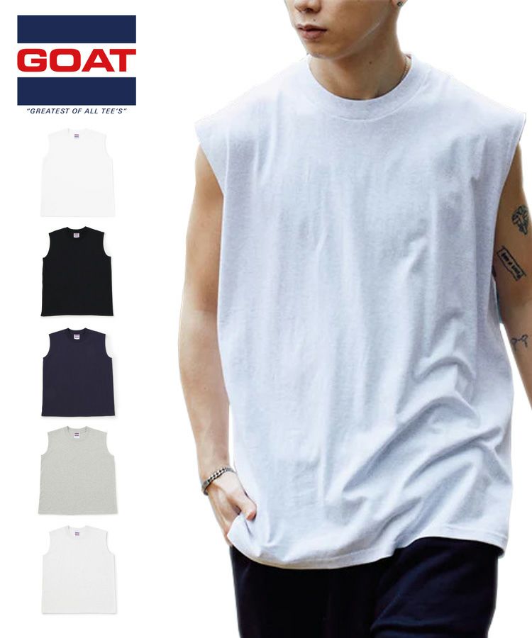 【GOAT】NO SLEEVE TEE 7oz